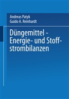 Andrea Patyk, Andreas Patyk, Guido Reinhardt, Guido A Reinhardt, Guido A. Reinhardt - Düngemittel - Energie- und Stoffstrombilanzen