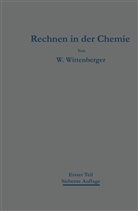 Walter Wittenberger - Rechnen in der Chemie