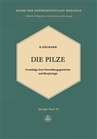 E Gäumann, E. Gäumann - Die Pilze