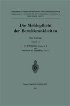 Rudolf Bachfeld, Eric Francke, Erich Francke - Die Meldepflicht der Berufskrankheiten