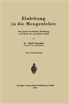 Abraham Adolf Fraenkel - Einleitung in die Mengenlehre