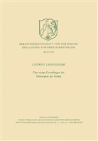 Ludwig Landgrebe - Über einige Grundfragen der Philosophie der Politik