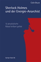 Bruc Colin, Bruce Colin - Sherlock Holmes und der Energie-Anarchist