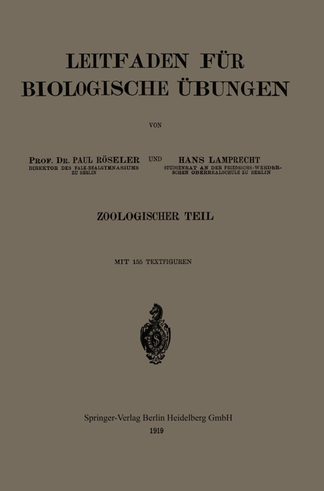 Hans Lamprecht, Pau Röseler, Paul Röseler - Leitfaden für biologische Übungen