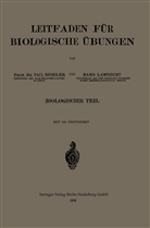 Hans Lamprecht, Pau Röseler, Paul Röseler - Leitfaden für biologische Übungen