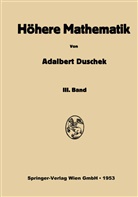 Adalbert Duschek - Vorlesungen über höhere Mathematik