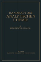 Remigiu Fresenius, Remigius Fresenius, Herber Funk, Herbert Funk, Gerhart Jander - Elemente der Zweiten Nebengruppe