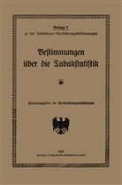 Reichsfinanzministeriu Reichsfinanzministerium - Bestimmungen über die Tabakstatistik