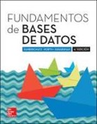 Henry F. Korth, Abraham Silberschatz, S. Sudarshan - Fundamentos de bases de datos