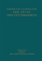 Heinrich Schönfeld - Seifen und Seifenartige Stoffe