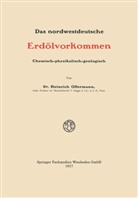 Heinrich Offermann - Das nordwestdeutsche Erdölvorkommen