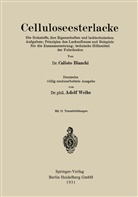 Calist BIANCHI, Calisto Bianchi, Adolf Weihe - Celluloseesterlacke