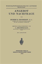 Hubert Dougla Henderson, Hubert Douglas Henderson, Melchior Palyi - Angebot und Nachfrage