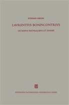 Laurentius Bonincontrius Miniatensis - Lavrentivs Bonincontrivs Miniatensis