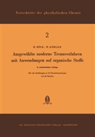 H Röck, H. Röck - Ausgewählte Moderne Trennverfahren mit Anwendungen auf Organische Stoffe