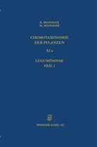 R Hegnauer, R. Hegnauer - Chemotaxonomie der Pflanzen