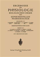 O. Krayer, Lehnartz, E Lehnartz, E. Lehnartz, A. von Muralt, F. H. Rein... - Ergebnisse der Physiologie Biologischen Chemie und Experimentellen Pharmakologie