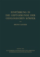 Bruno Sander - Einführung in die Gefügekunde der Geologischen Körper