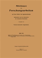 Heinric Gröber, Heinrich Gröber, Richard Poensgen - Mitteilungen über Forschungsarbeiten auf dem Gebiete des Ingenieurwesens