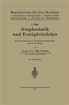 Max Förster - Graphostatik und Festigkeitslehre