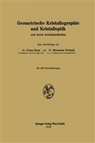 Fran Raaz, Franz Raaz, H Tertsch, H. Tertsch - Geometrische Kristallographie und Kristalloptik