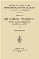 Jan Dembowski - Das Kontinuitätsprinzip und seine Bedeutung in der Biologie
