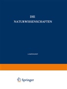 Butenandt, A Butenandt, A. Butenandt, Debye, P Debye, P. Debye... - Die Naturwissenschaften