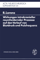 R Lorenz, R. Lorenz - Wirkungen intrakranieller raumfordernder Prozesse auf den Verlauf von Blutdruck und Pulsfrequenz