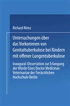 Richard Nimz - Untersuchungen über das Vorkommen von Genitaltuberkulose bei Rindern mit Offener Lungentuberkulose