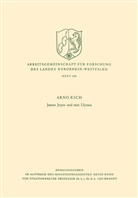 Arno Esch - James Joyce und sein Ulysses