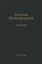 Franz Prasil - Technische Hydrodynamik