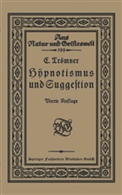 E Trömner, E. Trömner - Hypnotismus und Suggestion