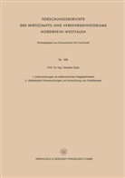 Herwart Opitz - I. Untersuchungen an elektronischen Regelantrieben II. Statistische Untersuchungen zur Ausnutzung von Drehbänken