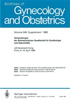 M. H. Birkhäuser, B. Bourrit, H. Fleisch, M. -C. Gaillard, M.-C. Gaillard, M. Germond... - Verhandlungen der Schweizerischen Gesellschaft für Gynäkologie und Geburtshilfe