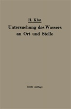 Hartnig Klut - Untersuchung des Wassers an Ort und Stelle