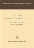 Edgar R¿¿er, Edga Rössger, Edgar Rößger, Christoph Schmidt - Lösung von Transportaufgaben mit Hilfe von Containern