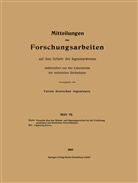 VDI Verein Deutscher Ingenieure e. V., Verein Deutscher Ingenieure, Verein deutscher Ingenieure, Verein Deutscher Ingenieure - Mitteilungen über Forschungsarbeiten auf dem Gebiete des Ingenieurwesens