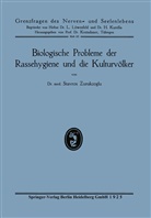 Stavros Zurukzoglu - Biologische Probleme der Rassehygiene und die Kulturvölker