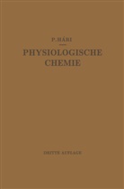 Paul Hári - Kurzes Lehrbuch der Physiologischen Chemie