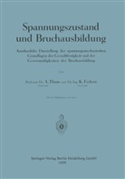 Klaus Federn, Augus Thum, August Thum - Spannungszustand und Bruchausbildung