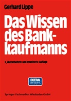 Gerhard Lippe - Das Wissen des Bankkaufmanns