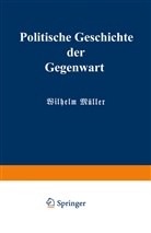 Wilhel Müller, Wilhelm Müller, Carl Wippermann - Politische Geschichte der Gegenwart