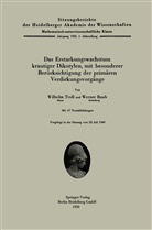 W Rauh, W. Rauh, Troll, W Troll, W. Troll - Das Erstarkungswachstum krautiger Dikotylen, mit besonderer Berücksichtigung der primärem Verdickungsvorgänge