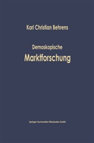 Karl Chr. Behrens, Karl Christian Behrens - Demoskopische Marktforschung