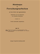 Kar Andres, Karl Andres, Anton Gramberg - Mitteilungen über Forschungsarbeiten auf dem Gebiete des Ingenieurwesens insbesondere aus den Laboratorien der technischen Hochschulen