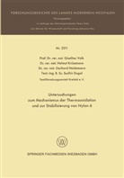 Sudhir Dugal, Gerhar Heidemann, Gerhard Heidemann, Helmu Krüssmann, Helmut Krüßmann, Giselhe Valk... - Untersuchungen zum Mechanismus der Thermooxidation und zur Stabilisierung von Nylon 6