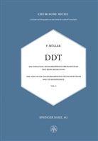 P Müller, P. Müller - DDT Das Insektizid Dichlordiphenyltrichloräthan und Seine Bedeutung