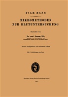 Iva Bang, Ivar Bang, Gunna Blix, Gunnar Blix, John Forssmann - Mikromethoden zur Blutuntersuchung