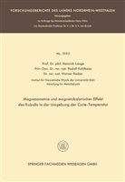 Heinrich Lange - Magnetometrie und magnetokalorischer Effekt des Kobalts in der Umgebung der Curie-Temperatur