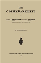 Alfre Schittenhelm, Alfred Schittenhelm, Heinrich Schlecht - Die Ödemkrankheit